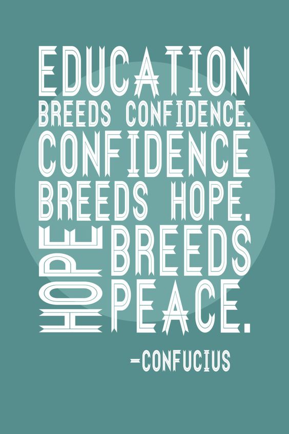 education-breeds-confidence-breeds-hope-breeds-peace